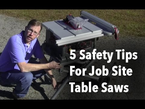 Five Tips for Jobsite Table Saw Safety