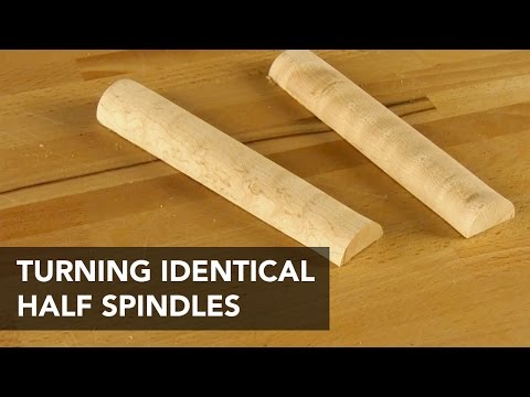 How to Make Identical Half Spindles