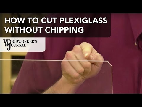 How to Cut Plexiglass Without Chipping